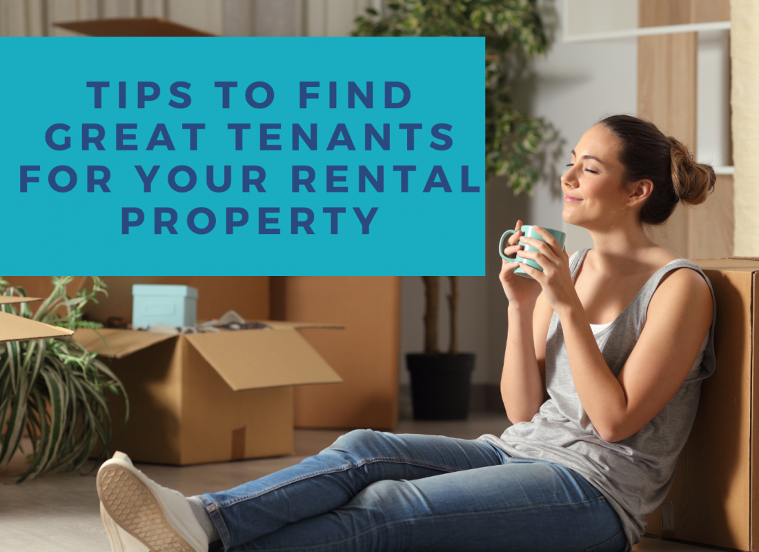 Tips to Find Great Tenants for Your Rental Property