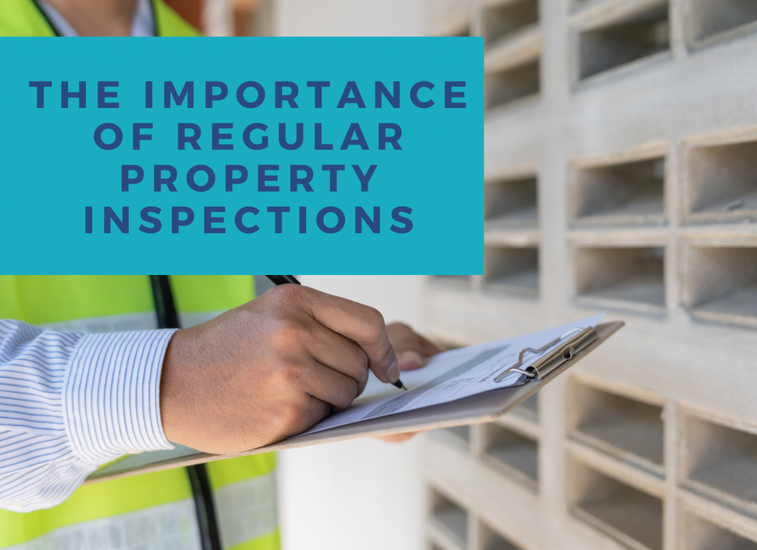 The Importance of Regular Property Inspections