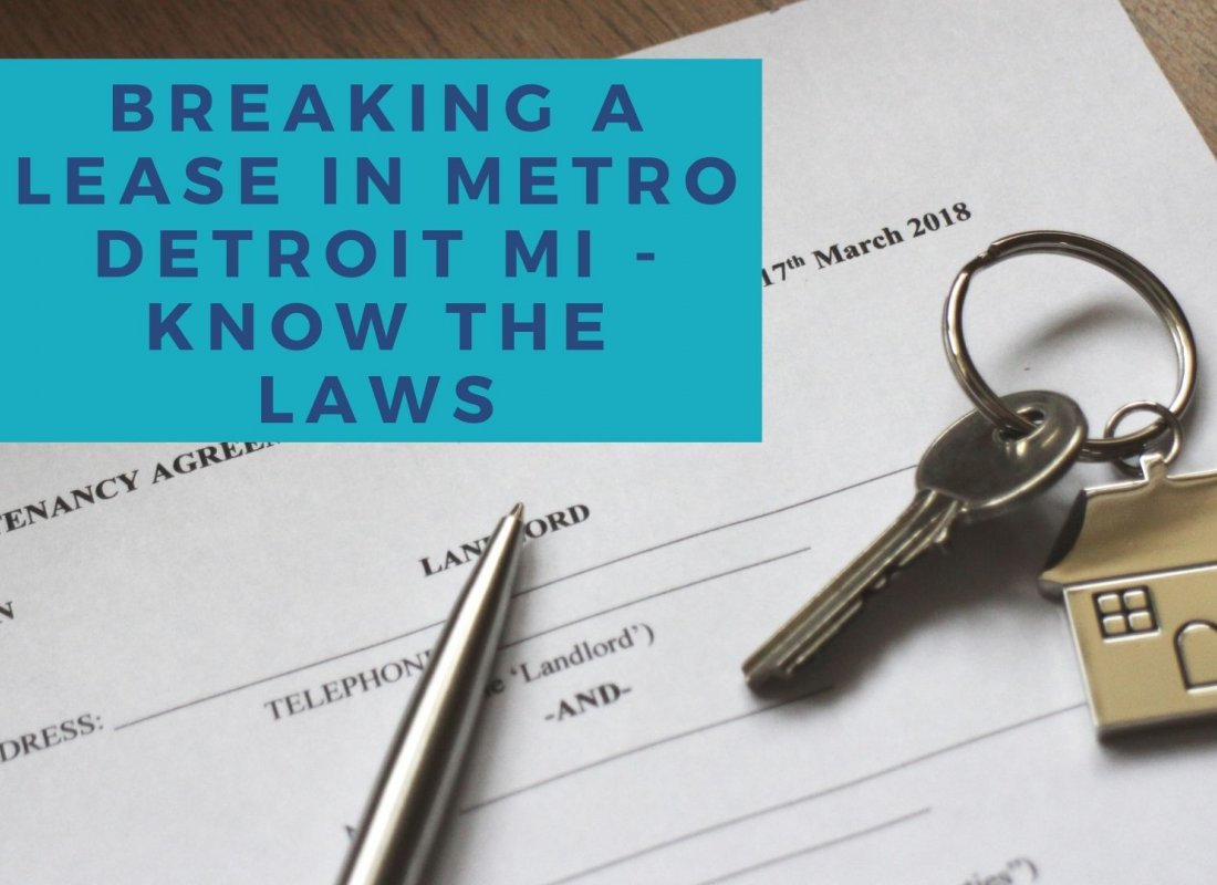 Breaking a Lease in Metro Detroit MI - Know the Laws