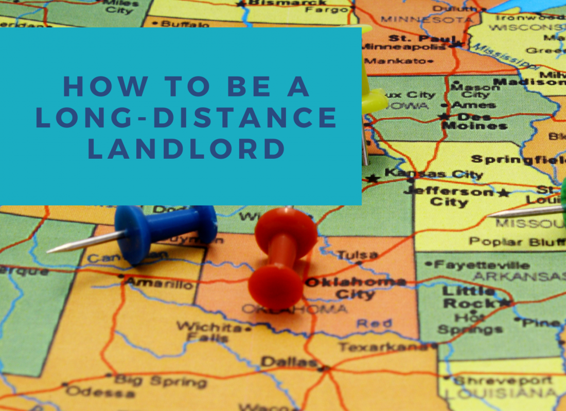 How to Be a Long-Distance Landlord